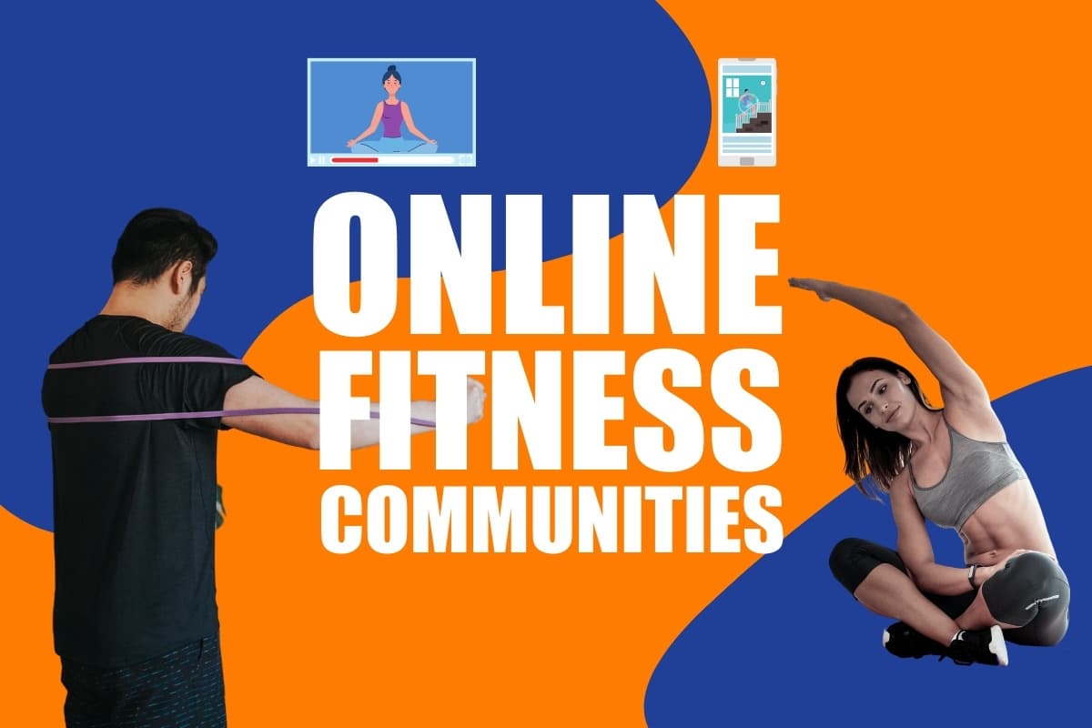 Online Fitness Communities - Get Motivated, Inspired, and In Shape!