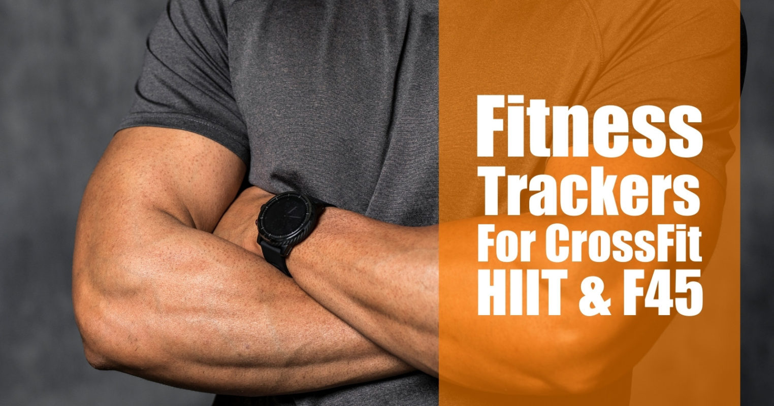 Fitness trackers for CrossFit: A Buyer's Guide | WOD